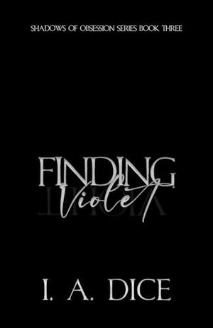 Finding Violet (Shadows of Obsession #3)