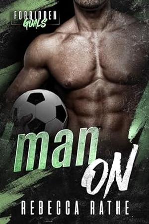 Man On (Forbidden Goals #2)