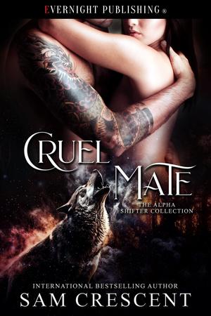 Cruel Mate (The Alpha Shifter Collection #18)