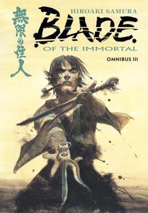 Blade of the Immortal Omnibus Volume 3 (Blade of the Immortal Omnibus #3)