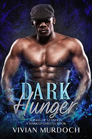Dark Hunger by Vivian Murdoch