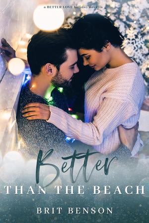 Better Than the Beach (Better Love #2.5)
