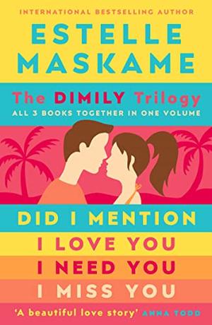 The DIMILY Trilogy: All 3 books together in one volume (DIMILY #1-3)
