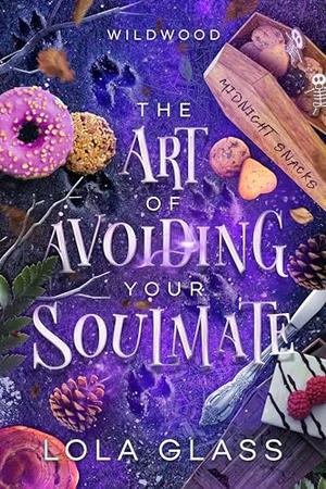 The Art of Avoiding Your Soulmate (Wildwood #3)