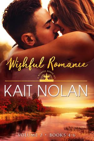 Wishful Romance: Volume 2 by Kait Nolan