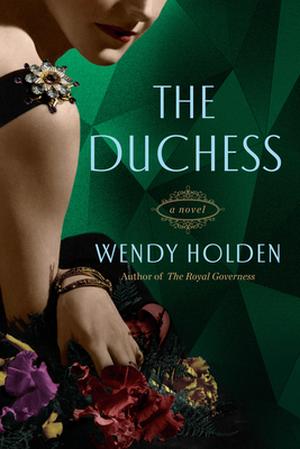 The Duchess by Wendy Holden