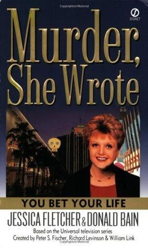 You Bet Your Life (Murder, She Wrote #18)