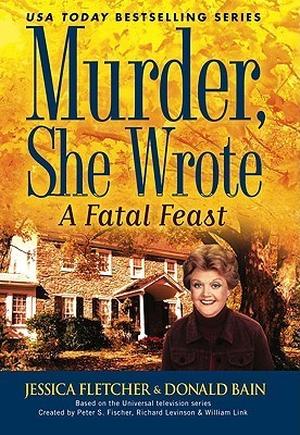 A Fatal Feast (Murder, She Wrote #32)