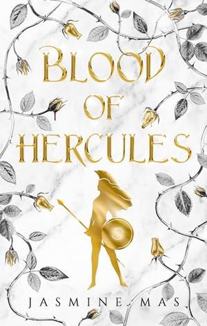 Blood of Hercules by Jasmine Mas
