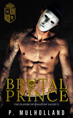Brutal Prince (The Players of Kingston Valley U #4)