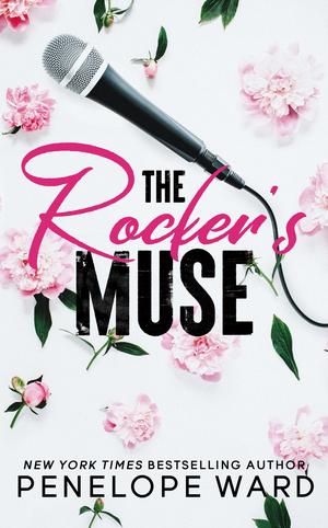 The Rocker's Muse: Special Edition by Penelope Ward