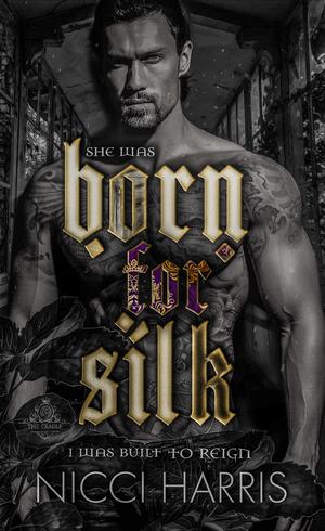 Born for Silk (The Cradled Common #1)
