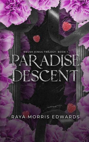 Paradise Descent (The Welsh Kings Trilogy #1)