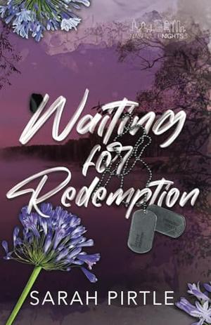 Waiting for Redemption by Sarah Pirtle