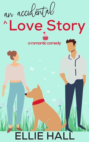 An Accidental Love Story (Falling into Happily Ever After #1)