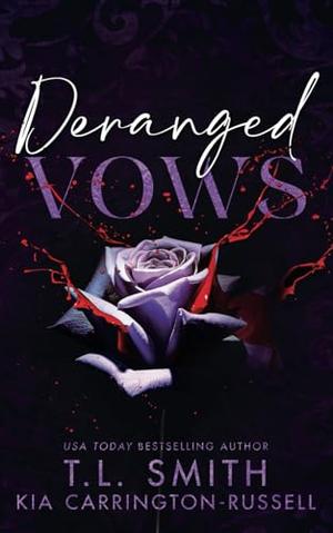 Deranged Vows (Lethal Vows #4)