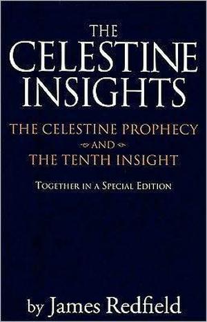 Celestine Insights - Limited Edition of Celestine Prophecy and Tenth Insight (Celestine Prophecy #1-2)