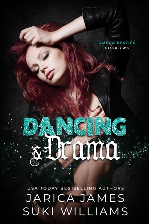 Dancing & Drama by Suki Williams, Jarica James