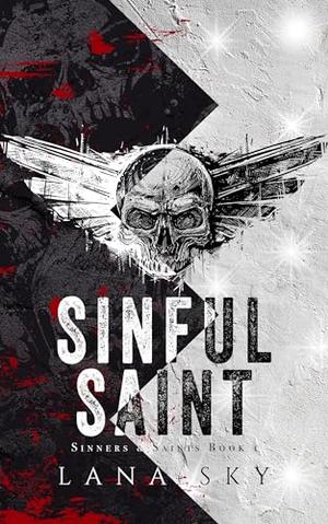 Sinful Saint (Sinners & Saints #1)