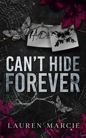 Can't Hide Forever by Lauren Marcie