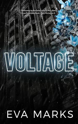 Voltage by Eva Marks