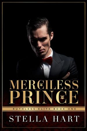 Merciless Prince: A Dark Captive Romance by Stella Hart