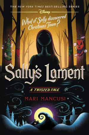 Sally's Lament (Disney Twisted Tales #1)
