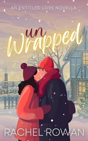 Unwrapped by Rachel Rowan