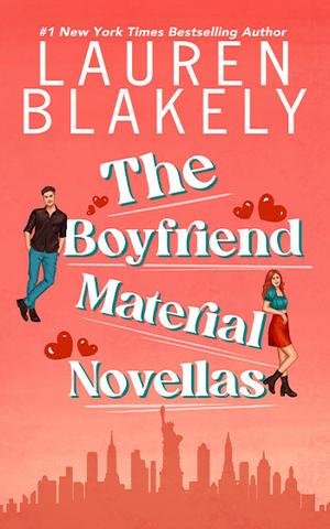 The Boyfriend Material Novellas (Boyfriend Material #.5 & 3.5)