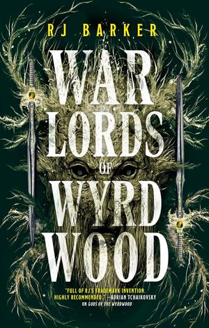 Warlords of Wyrdwood (Forsaken #2)