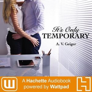 It's Only Temporary by A.V. Geiger, Jeannie Tirado