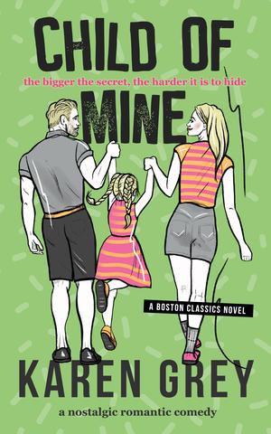 Child of Mine (Boston Classics #4)