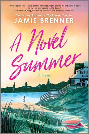 A Novel Summer by Jamie Brenner