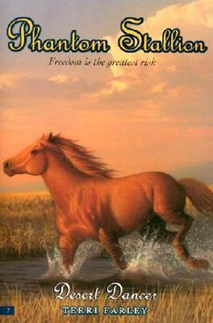 Desert Dancer (Phantom Stallion #7)