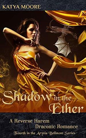 Shadow in the Ether (Arysia Bellmont #4)