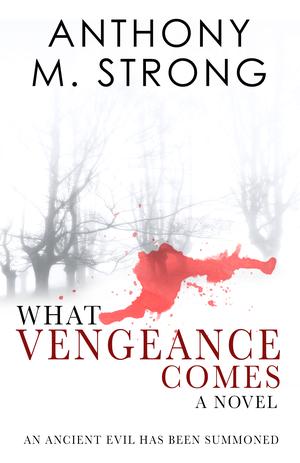 What Vengeance Comes (John Decker #1)