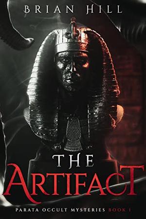 The Artifact by Brian Hill