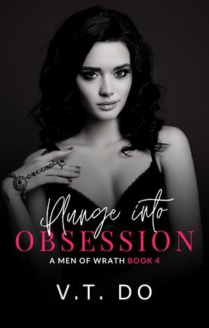 Plunge into Obsession (Men of Wrath #4)