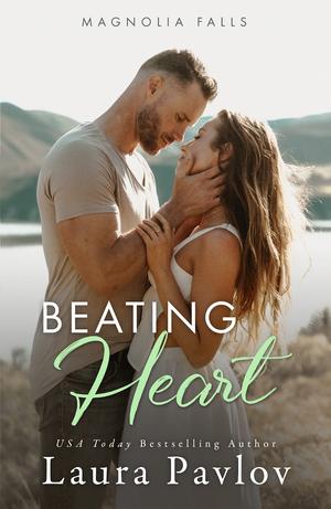 Beating Heart (Magnolia Falls #4)