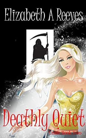 Deathly Quiet (Unlife #2)