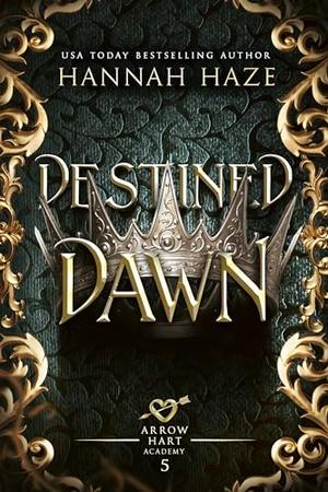 Destined Dawn by Hannah Haze