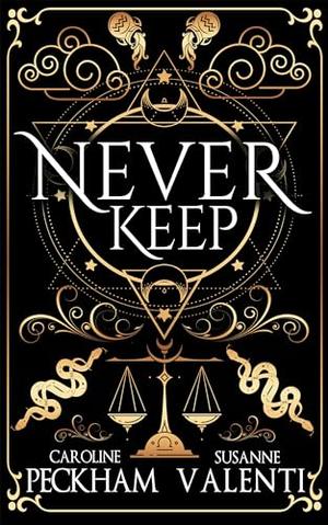 Never Keep (Sins of the Zodiac #1)