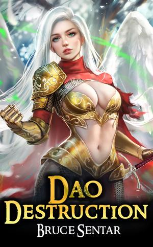 Dao Destruction (First Immortal #4)