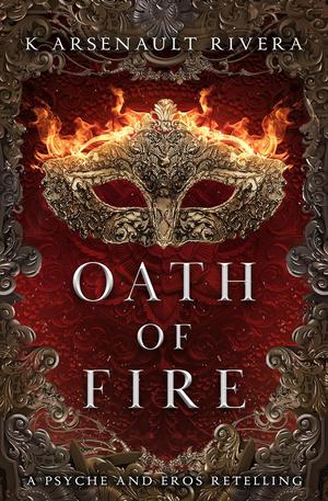 Oath of Fire by K. Arsenault Rivera