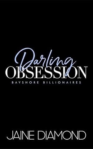 Darling Obsession by Jaine Diamond