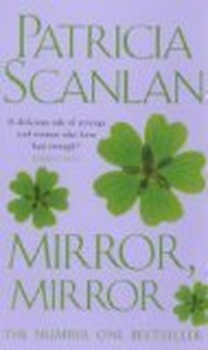 Mirror Mirror by Patricia Scanlan