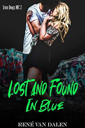 Lost and Found in Blue (Iron Dogz MC #2)