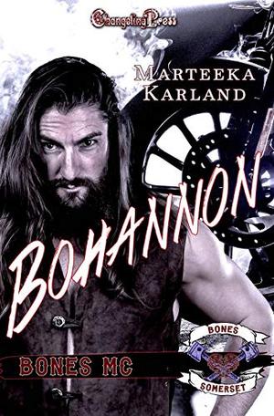 Bohannon (Bones MC #2)