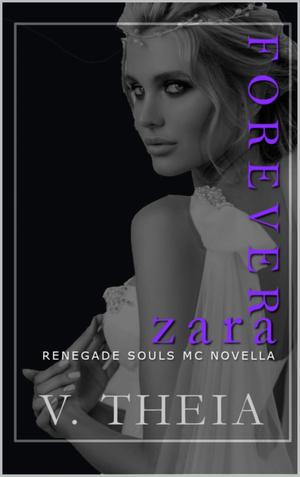 Forever Zara (Renegade Souls MC #9.5)