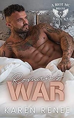 Roman's War (Riot MC Biloxi #3)